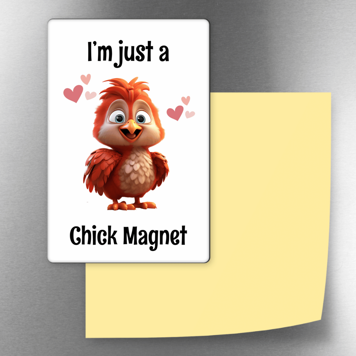 Just A Chick Magnet Decorative 4x3 Magnet