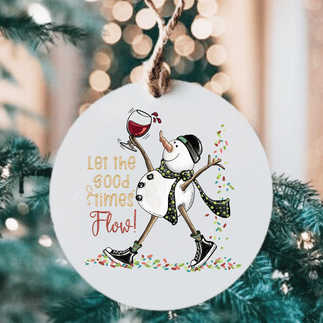 Let The Good Times Flow Small MDF Wood Ornament