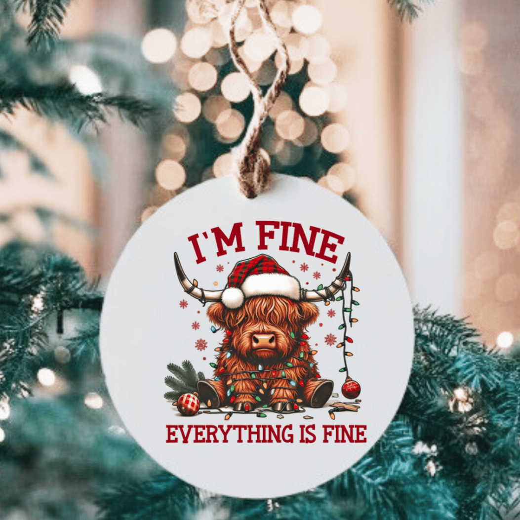 I'm Fine Everything's Fine Highland Cow Small MDF Wood Ornament