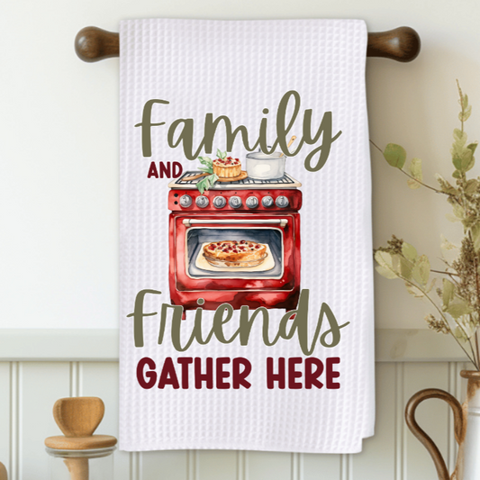 Family and Friends Gather Here Microfiber Decorative Towel