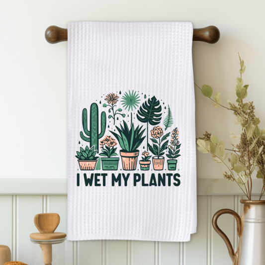 I Wet My Plants Microfiber Decorative Towel