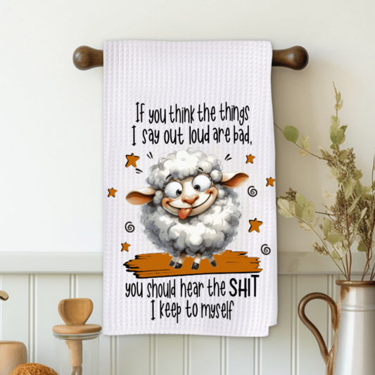 If You Think The Things I Say Are Bad Microfiber Decorative Towel