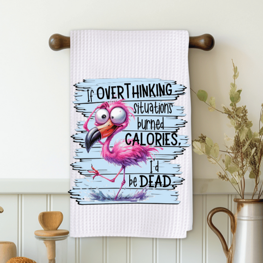If Overthinking Burned Calories Microfiber Decorative Towel