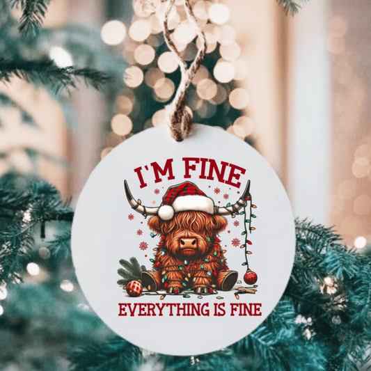 I'm Fine Everything's Fine Highland Cow Small MDF Wood Ornament